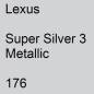 Preview: Lexus, Super Silver 3 Metallic, 176.